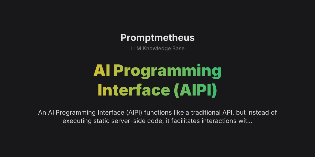 AI Programming Interface (AIPI) | LLM Knowledge Base