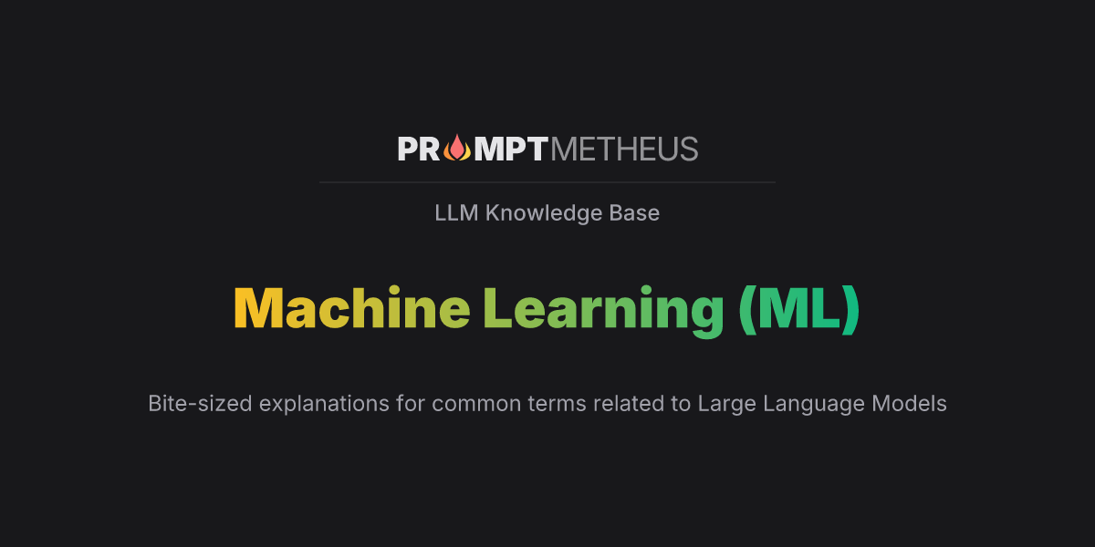 Machine Learning (ML) | LLM Knowledge Base