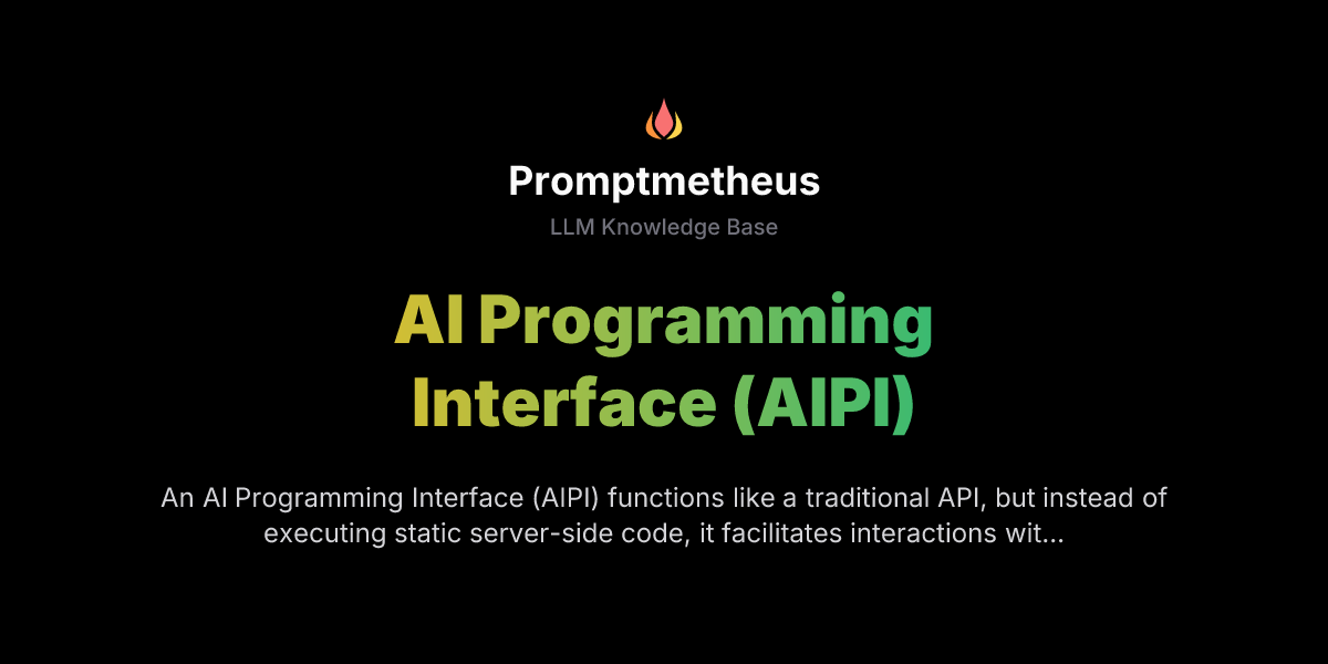 AI Programming Interface (AIPI) | LLM Knowledge Base